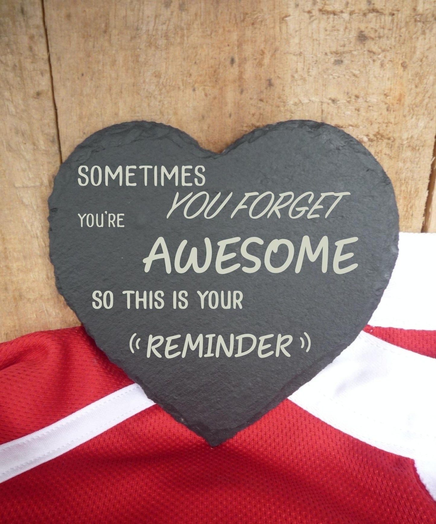 Sometimes you forget your awesome...Heart
