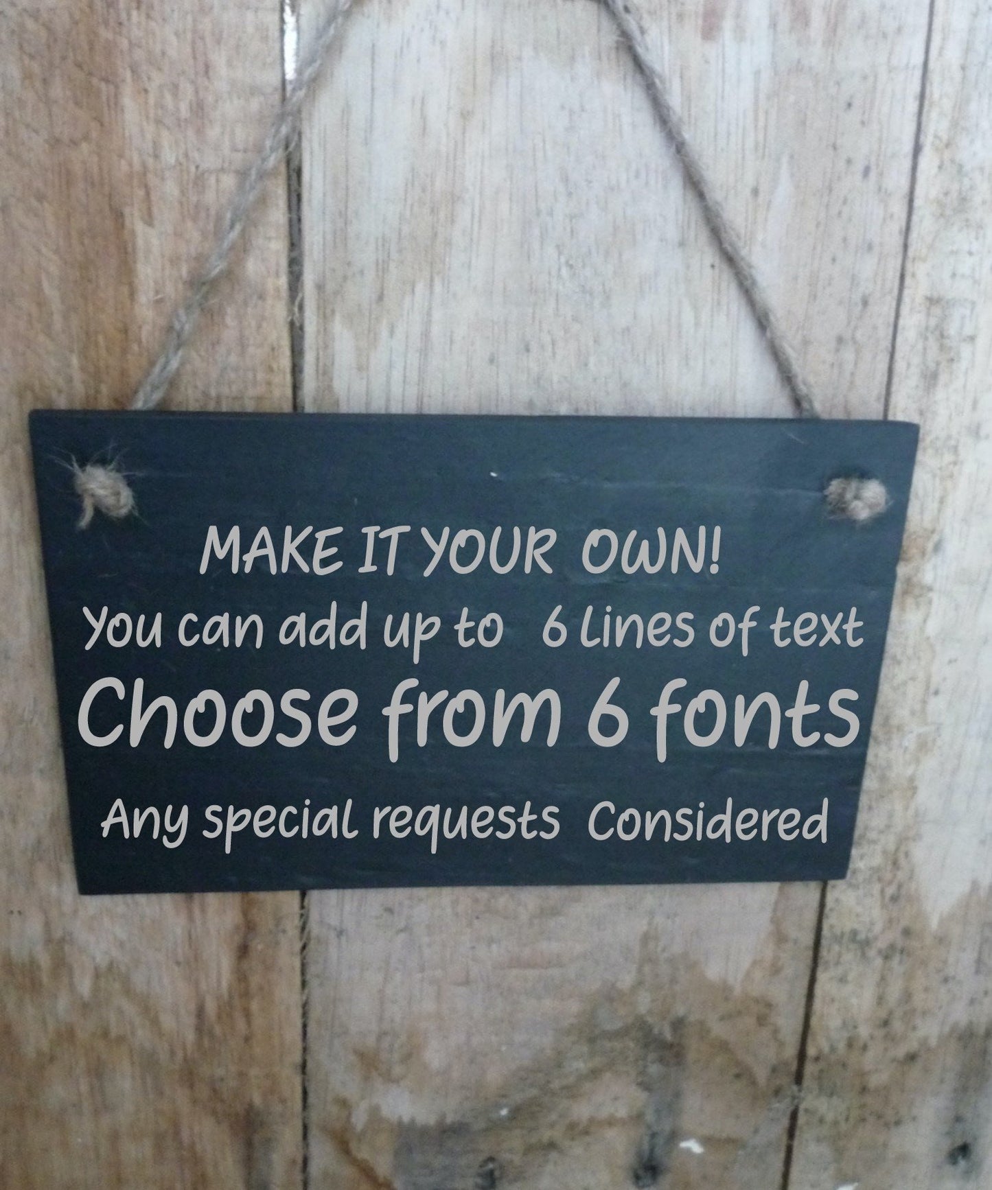Customise your own 180mm wide x 120mm tall sign.